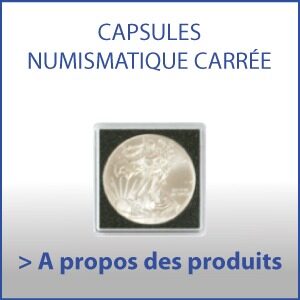 Capsules numismatiques CARRÉE