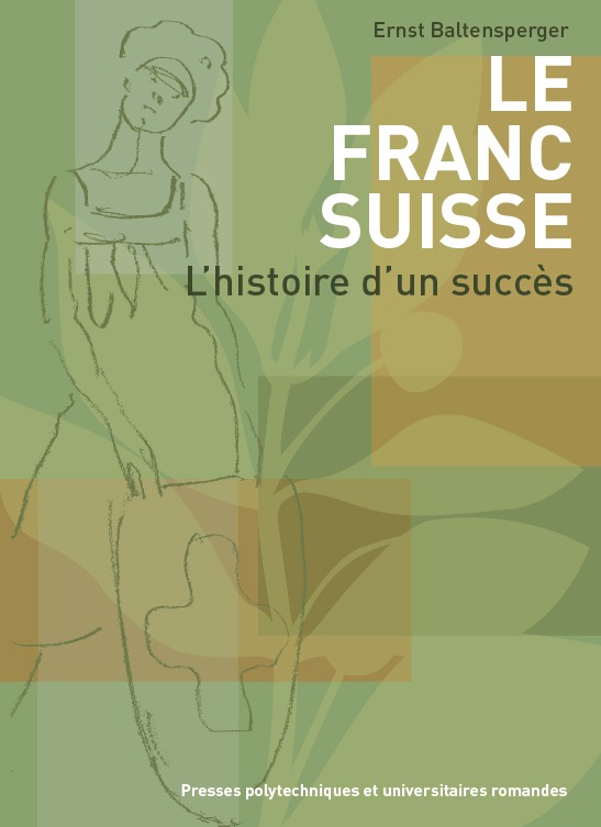 Le franc suisse - L'histoire d'un succès – Image 2