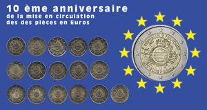 10ème anniversaire de la mise en circulation des des pièces en Euros 2012